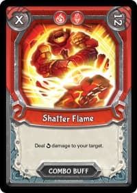 Shatter Flame (Unclaimed)
