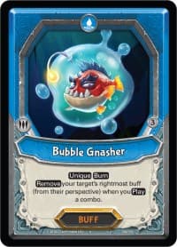 Bubble Gnasher (Unclaimed)