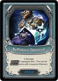 Battleborn Oppressor (Claimed)