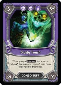 Sickly Touch (Claimed)