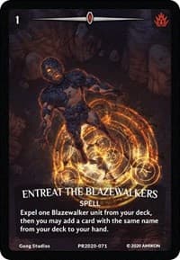 Entreat the Blazewalkers (Full Art)