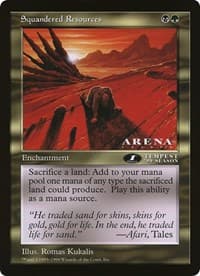 Squandered Resources (Arena League)