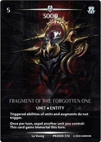Fragment of the Forgotten One (Serial Numbered)