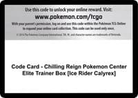Code Card - Chilling Reign Pokemon Center Elite Trainer Box [Ice Rider Calyrex]