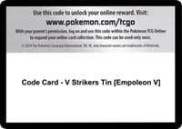 Code Card - V Strikers Tin [Empoleon V]