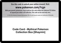 Code Card - Mythical Pokemon Collection Box [Shaymin]