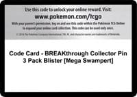 Code Card - BREAKthrough Collector Pin 3 Pack Blister [Mega Swampert]