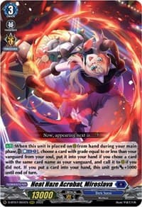 Heat Haze Acrobat, Miroslava