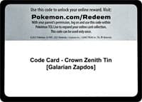 Code Card - Crown Zenith Tin [Galarian Zapdos]