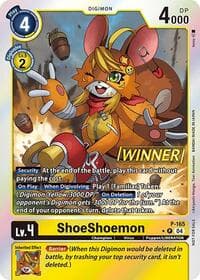 ShoeShoemon (Store Tournament 2025 Vol.1 Winner Pack)