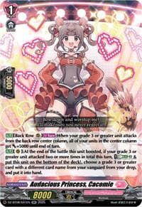Audacious Princess, Cacomie