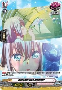 A Dream-like Moment