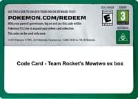 Code Card - Team Rocket’s mewtwo ex box