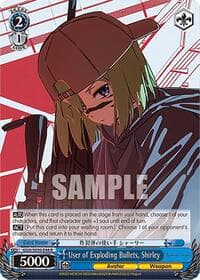 User of Exploding Bullets, Shirley