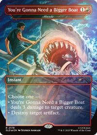 You're Gonna Need a Bigger Boat - Abrade (Rainbow Foil)