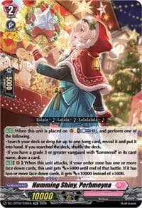Humming Shiny, Perhmeyna