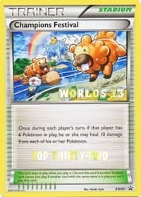 Champions Festival - BW95 (Worlds 13) [Top Thirty-Two]