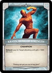 Kratin, Being of Strength