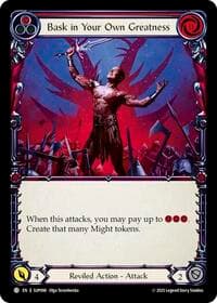 Bask in Your Own Greatness (Red)