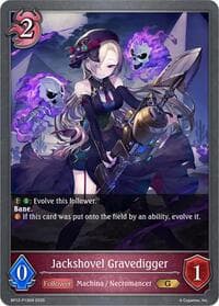 Jackshovel Gravedigger - P13 (Foil)