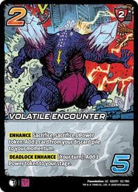 Volatile Encounter
